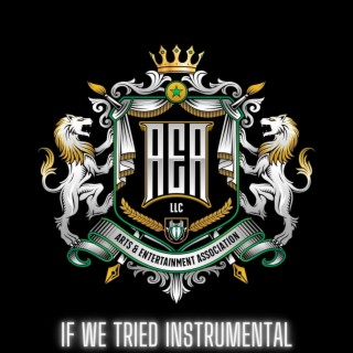 If We Tried (Instrumental)