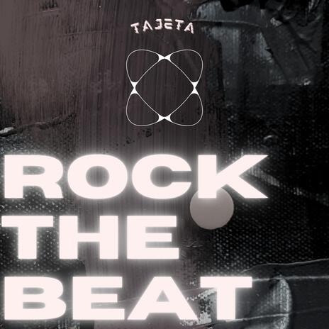 ROCK THE BEAT | Boomplay Music