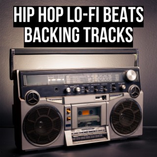 Hip Hop Lo-Fi Beats & Backing Tracks