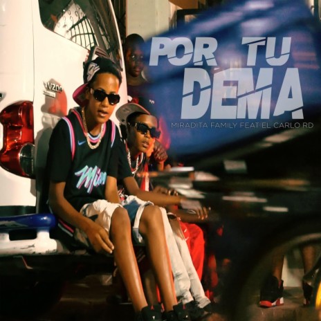 Por Tu Dema ft. Carlos RD | Boomplay Music