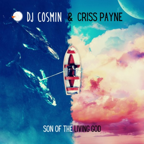 Son Of The Living GOD ft. Criss Payne | Boomplay Music