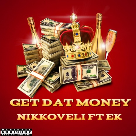 Get Dat Money ft. Ek