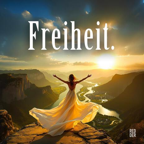 Freiheit. | Boomplay Music