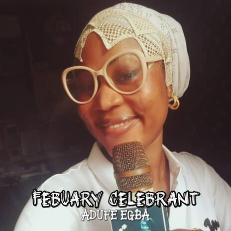 Febuary celebrant | Boomplay Music