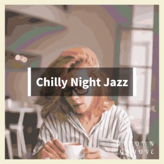 Chilly Night Jazz