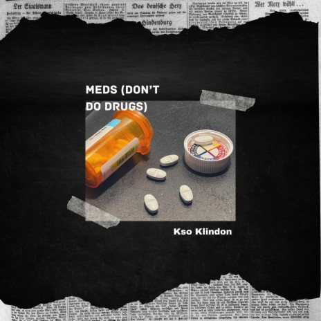 MEDS (DONT DO DRUGS) | Boomplay Music