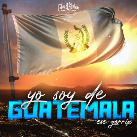 YO SOY DE GUATEMALA | Boomplay Music