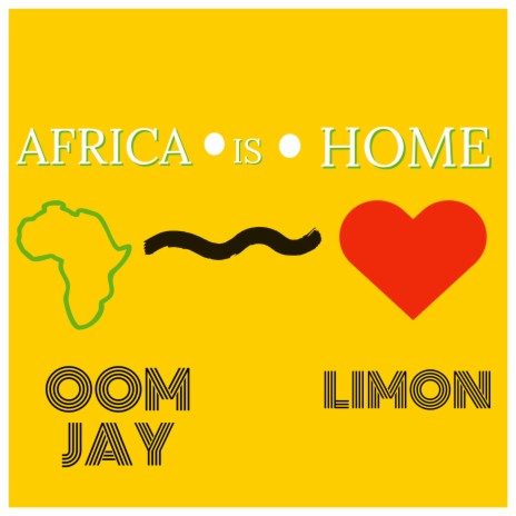 Africa is home ft. Limon | Boomplay Music