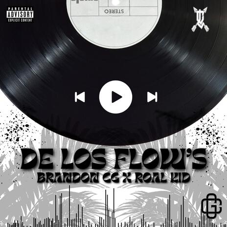 DE LOS FLOW'S ft. ROALKID | Boomplay Music