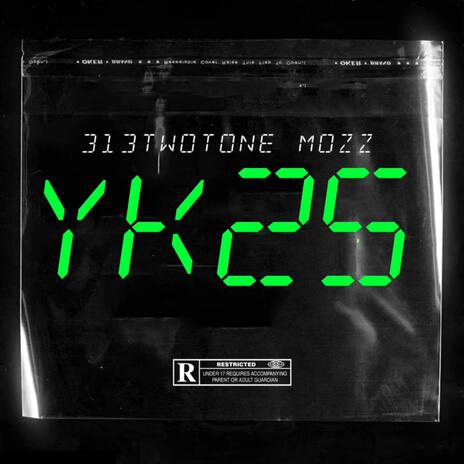 Yk25 ft. Mozz | Boomplay Music