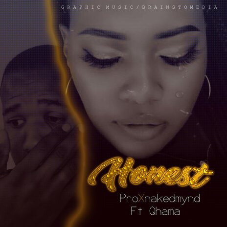 Honest ft. Qhama Musiq