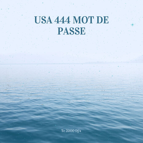 Usa 444 mot de passe