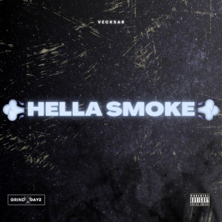 Hella Smoke