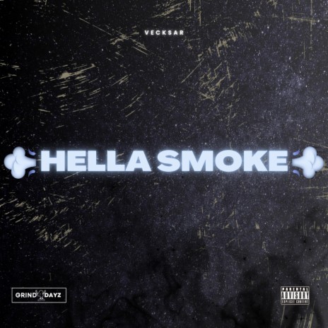 Hella Smoke | Boomplay Music