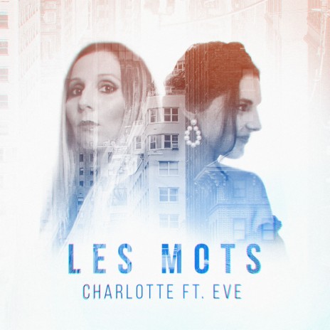 Les mots ft. Eve | Boomplay Music