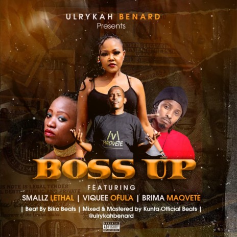 BOSS UP ft. Smallz Lethal, Viquee Ofula & Brima Maovete