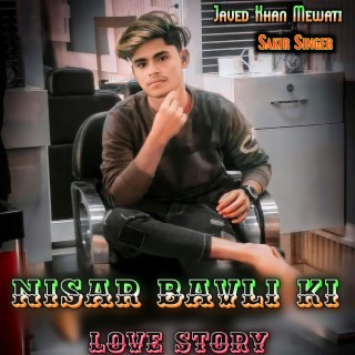 Nisar Bavli Ki Love Story