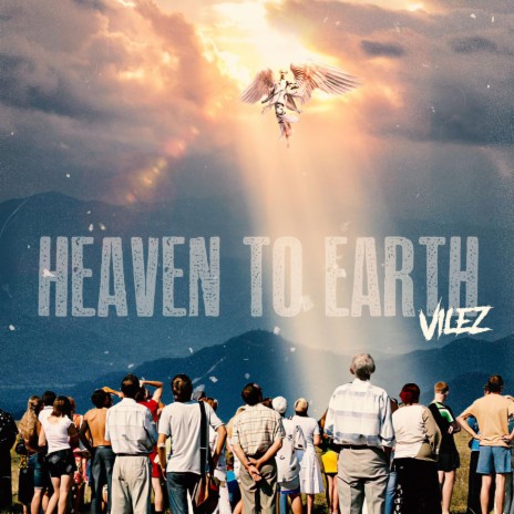 Heaven To Earth | Boomplay Music