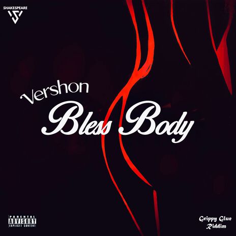 Bless Body ft. Shakespeare | Boomplay Music