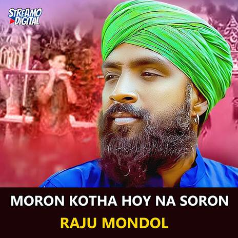 Moron Kotha Hoy Na Soron | Boomplay Music