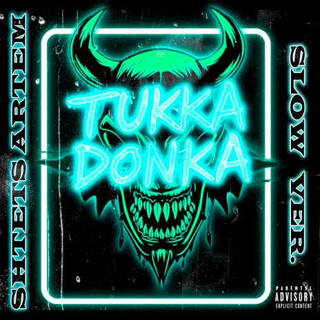 Tukka Donka BRAZILIAN FUNK / TECHNO SLOW VER. | Boomplay Music