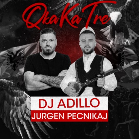 Qka Ka Tre ft. Jurgen Pecnikaj | Boomplay Music