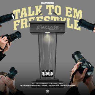 Talk To Em Freestyle