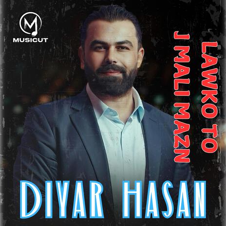 Lawko to j Mali Mazn (Dawat Diyar Hasan) | Boomplay Music