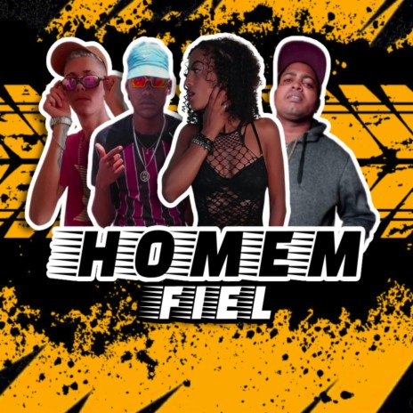 Homem Fiel ft. Mc Edu, Mc Joyce & DIEGO NO BEAT | Boomplay Music