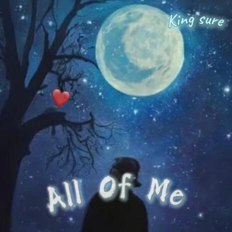 All of me | Boomplay Music