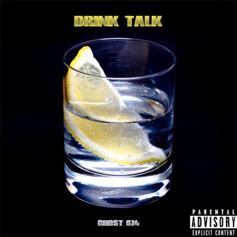 Drink Talk | Boomplay Music