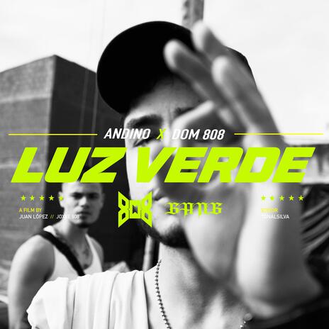 Luz Verde ft. DOM 808 | Boomplay Music