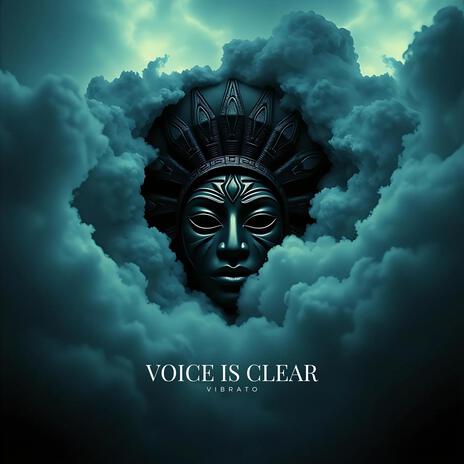 VOICE IS CLEAR | Boomplay Music