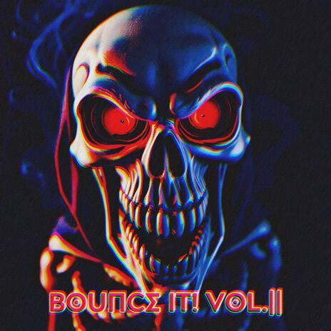 Bounce It!, Vol. 2 | Boomplay Music