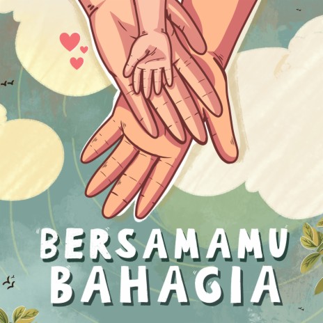 Bersamamu Bahagia | Boomplay Music