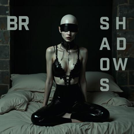 Shadows | Boomplay Music