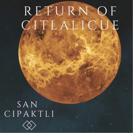 Return of Citlalicue