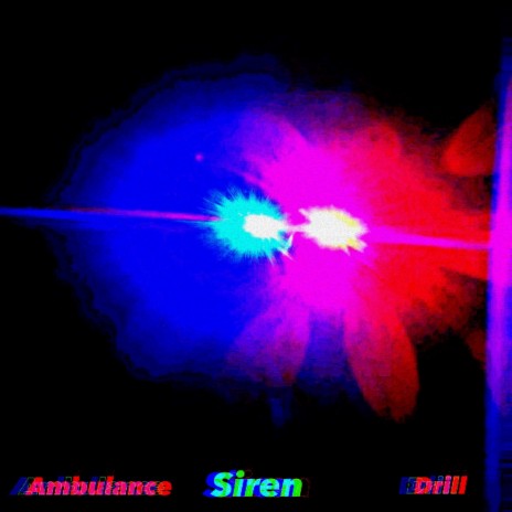 Ambulance Siren Drill