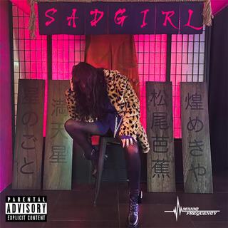 Sad Girl lyrics | Boomplay Music