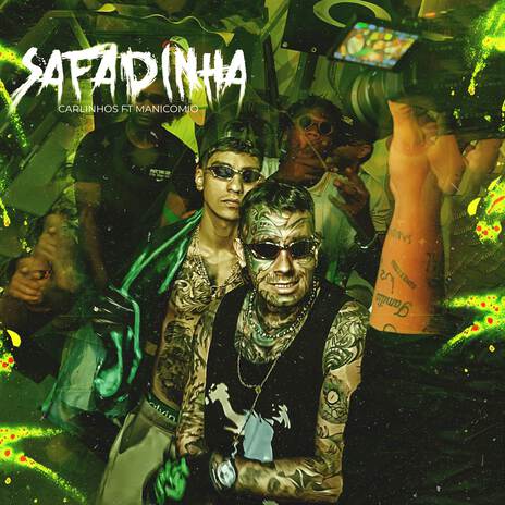 Safadinha ft. Manicomio777 | Boomplay Music