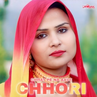 Chhat Pe Na Aave Chhori (Mewati)