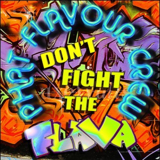 Don't Fight the Flava