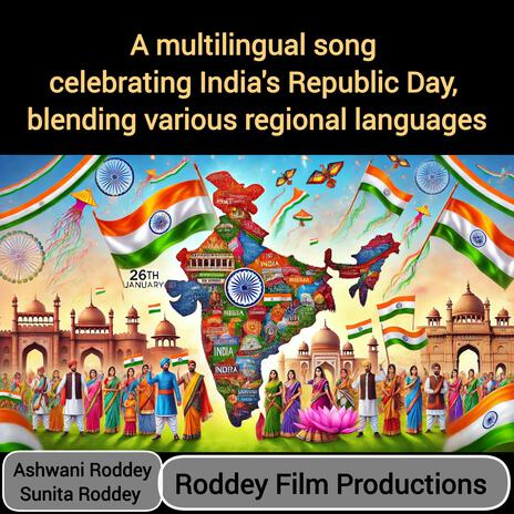 A multilingual song celebrating India's Republic Day, blending various regional languages (Roddey Channel) ft. Sunita Roddey | Boomplay Music