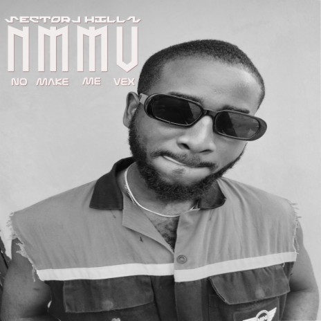 Nmmv(No Make Me Vex) | Boomplay Music