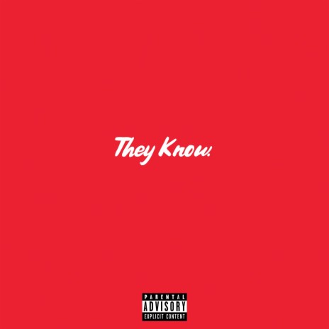 They Know ft. Fourkayy & Ty Lab | Boomplay Music