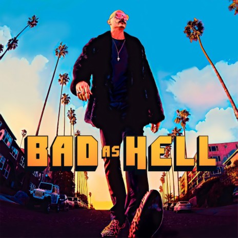 Bad as Hell | Boomplay Music