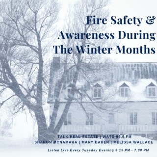 Fire Prevention; Awareness During The Winter Months