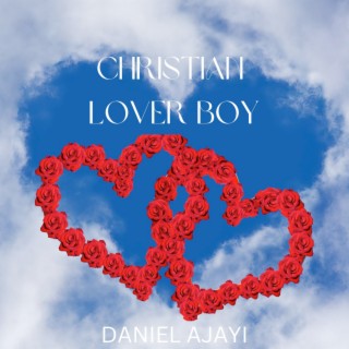 Christian Lover Boy