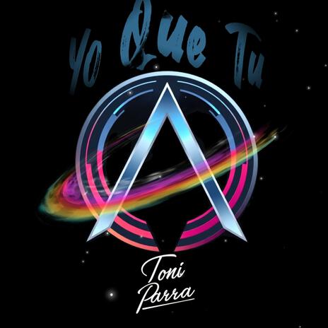 Yo Que Tú (Techno Version)