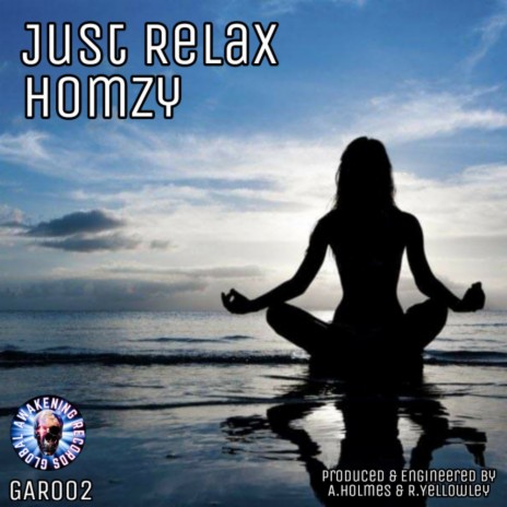 Just Relax | Boomplay Music